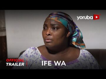 Ife Wa Yoruba Movie 2024 | Official Trailer | Showing Next On Yorubaplus