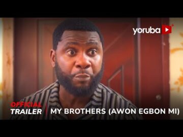 My Brothers(Awon Egbon Mi) Yoruba Movie 2024 | Official Trailer |Showing Tmrw 3rd Sept On Yorubaplus