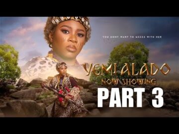YEMI ALADO 3 – Latest 2024 Movie – WUMI TORIOLA, MIDE MARTINS, ABEEB ALAGBE, REMI SURUTU,