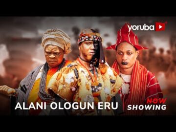 Alani Ologun Eru – Yoruba Movie 2024 Drama Peju Ogunmola, Feranmi Oyalowo,Siyanbola Afeez, Alapini