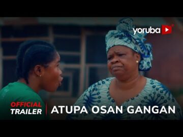 Atupa Osan Gangan Yoruba Movie 2024 | Official Trailer | Showing Tomorrow On Yorubaplus