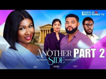 ANOTHER SIDE 2 (New Movie) Sonia Uche, Stephen Odimgbe 2024 Nollywood Romantic Movie