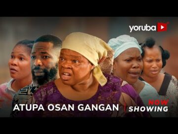 Atupa Osan Gangan – Yoruba Movie 2024 Drama Peju Ogunmola,Dele Odule, Vicky Adeboye,Oyetola Elemosho