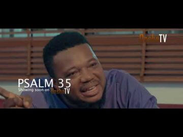 PSALM 35 Yoruba Movie Drama 2024 Showing From The 9th Of December Kenny George Habeeb Alagbe Ayo