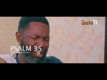 PSALM 35 Part 2 Showing  On Wednesday 18th Of December Via OoshaTv YouTube  Channel