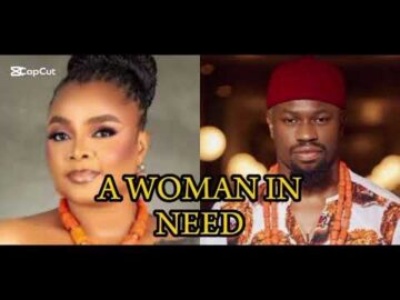 A WOMAN IN NEED NIGERIAN MOVIE| STARRING: BIMBO ADEMOYE & STAN EZE