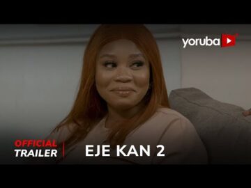 Eje Kan 2 Yoruba Movie 2025 | Official Trailer | Showing Sun 23rd Feb On Yorubaplus