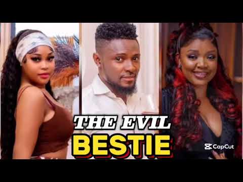 THE EVIL BESTIE NIGERIAN MOVIE – MAURICE SAM,CHIOMA NWAOHA,EKENE UMUNWA