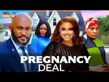 PREGNANCY DEAL (The Movie) – Blossom  Chukwujekwu, Shirley Igwe 2025 Latest Nollywood Movie