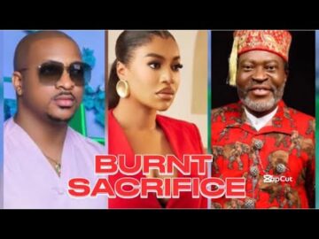 BURNT SACRIFICE 2 NIGERIAN MOVIE- KANAYO O. KANAYO, IK OGBONNA, FRANCES BEN