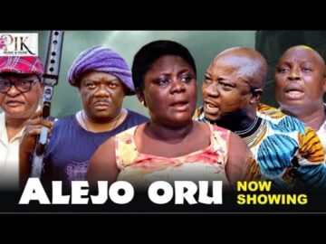 ALEJO ORU : LATEST MOVIE TOSIN OLANIYAN,KELVIN IKEDUBA,MR LATIN,JIDE KOSOTO