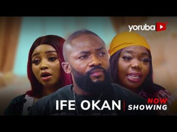 Ife Okan – Yoruba Movie 2025 Drama Peju Johnson, Akeem Ogara, Nike Hamzah, Pelumi Kayode