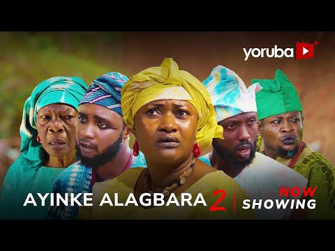 Ayinke Alagbara 2 – Yoruba Movie 2025 Epic Biola Adekunle,Digboluja, Feranmi Oyalowo, Bose Akinola
