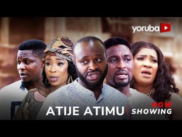 Atije Atimu – Yoruba Movie 2025 Drama Femi Adebayo,Niyi Johnson, Papashow,Kayode Adebayo,Kemi Korede