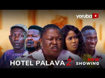 Hotel Palava 2 Yoruba Movie 2025 Drama Kemity,Juliet Jatto, Ijeshaekun,Toyin Adegbola,Kayode Adebayo