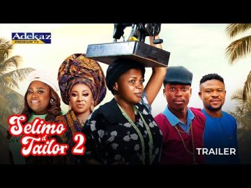 SELIMO D TAILOR  2 – OFFICIAL 2025 MOVIE TRAILER