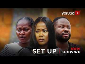 Set Up Yoruba Movie 2025 Drama Juliet Jatto, Mimisola Daniels, Itele, Kayode Adebayo, Arinaja
