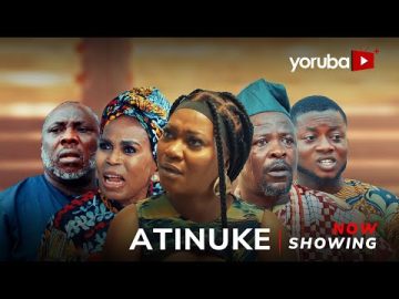 Atinuke Yoruba Movie 2025 Drama Mimisola Daniels,Lola Idije,Ogboluke, Jimmy Rolland,Lekan Abdulsalam