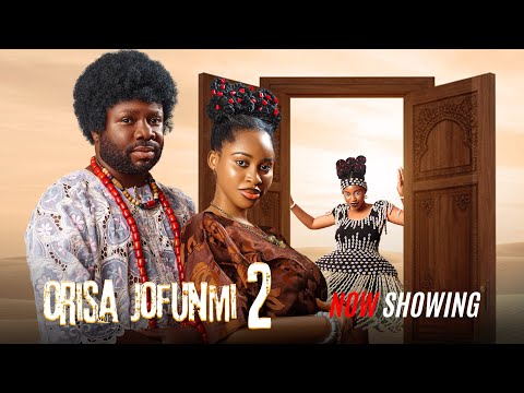 ORISA JOFUNMI 2 – Yoruba Movie 2025 Drama Yetunde Barnabas, Itele, Myde Martins,Zainab Bakare,Toyin