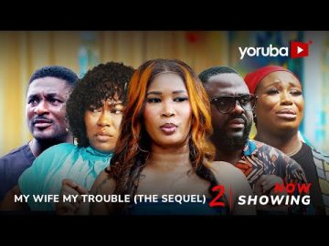 My Wife My Trouble(The Sequel)2 Yoruba Movie 2026 Drama Tunde Aderinoye,Itunu Akinbayod Juliet Jatto