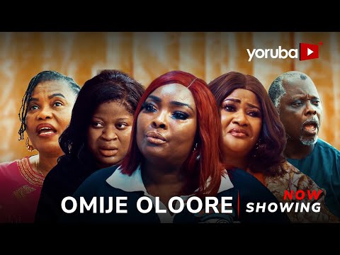 Omije Oloore Yoruba Movie 2026 Drama | Ronke Odusanya, Dele Odule, Talabi Ademide, Oluwatoyin Bakare
