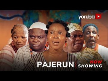Pajerun – Yoruba Movie 2026 Abeni Agbon, Tunde Ola Yusuf, Mustapha Jayeola, Wurawunmi Morakinyo