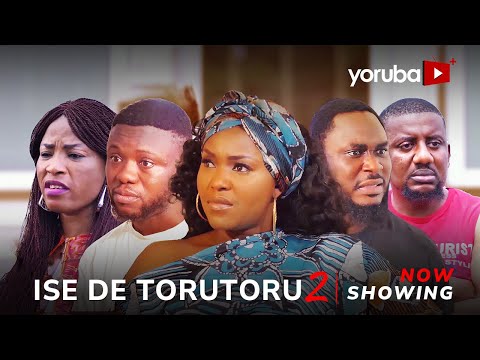 Ise De Torutoru 2 – Yoruba Movie 2026 Drama Kiki Bakare, Biola Adebayo, Rita Pearl, Jamiu Azeez, Apa
