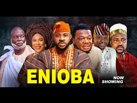 ENIOBA featuring Odunlade Adekola,Fathia Balogun, Olaniyi Afonja (Sanyeri), Ayo Olaiya,Mr latin