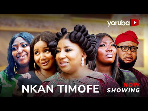 Nkan Timofe Yoruba Movie 2026 Drama | Mide Martins, Agboola Juwon, Feranmi Oyalowo, Toke Jamiu