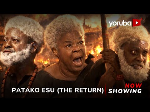 Patako Esu D’ Return Yoruba Movie 2025 Drama Feranmi Oyalowo, Akin Olaiya, Peju Ogunmola