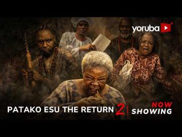 Patako Esu D’ Return 2 Yoruba Movie 2025 Drama Feranmi Oyalowo, Akin Olaiya, Peju Ogunmola