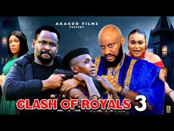 Clash Of Royals 3&4 – YUL EDOCHIE & ZUBBY MICHAEL 2026 Nig Movie