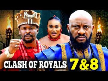 Clash Of Royals 7&8 – YUL EDOCHIE & ZUBBY MICHAEL 2026 Nig Movie