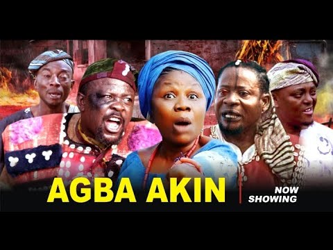 AGBA AKIN Featuring Ogboluke, Joke Muyiwa, Kayode Akindina (Emir), Baba Mariam, Biola Adekunle