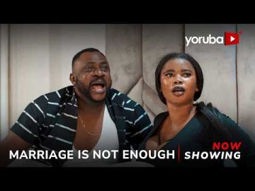 Marriage Is Not Enough Yoruba Movie 2026 Drama | Odunlade Adekola, Feranmi Oyalowo, Juliet Jatto