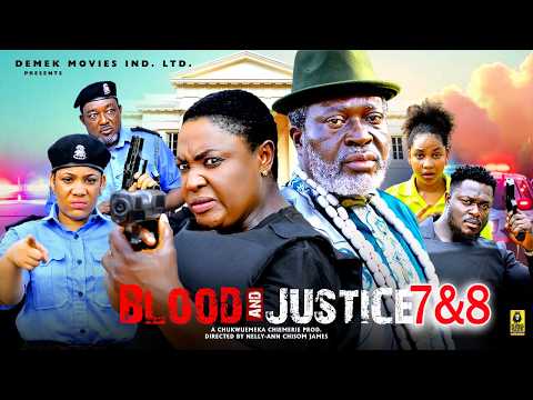 BLOOD AND JUSTICE 7&8  – Kanayo O.Kanayo / Lizzy Gold – 2026 Latest Nigerian Nollywood Movie