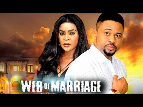WEB OF MARRIAGE -Mike Godson And Kenechukwu Eze 2026 Latest Nigerian Movie (Not For Single Ladies)