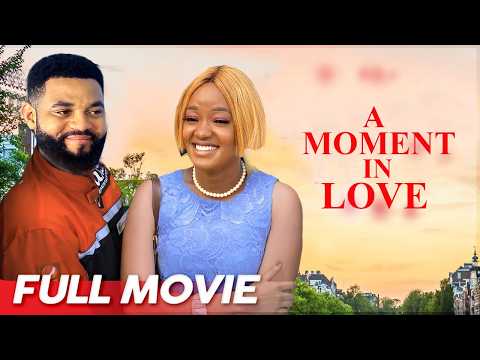A Moment In Love – Flash Boy and Luchy Donald 2026 Latest Nigerian Movie