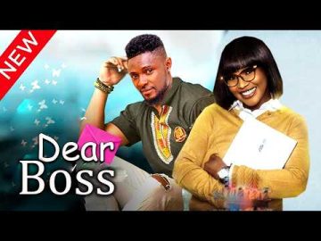 Dear Boss – Maurice Sam/ Too Sweet /Ugo nwayi 2026 new Movie