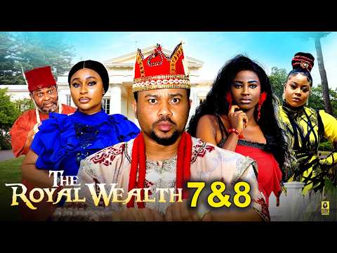 THE ROYAL WEALTH PT 7&8 – Mike Godson, Ella Idu, Queen Okam – 2026 Latest Nigerian Nollywood Movie