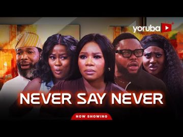 Never Say Never Yoruba Movie 2026 Drama |Juliet Jatto, Wunmi Toriola, Habeeb Alagbe, Zainab Olayinka