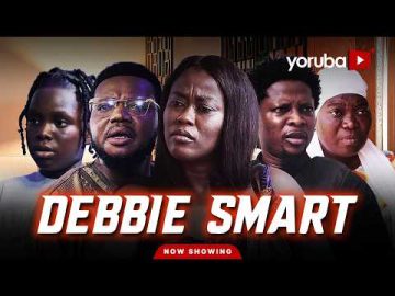 Debbie Smart Yoruba Movie 2026 Drama | Ayo Olaiya, Juliet Jatto, Niyi Johnson, Olamilekan Yusuf