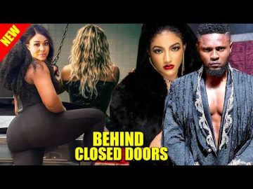 BEHIND CLOSER DOOR 2026 Latest Nigerian Movies
