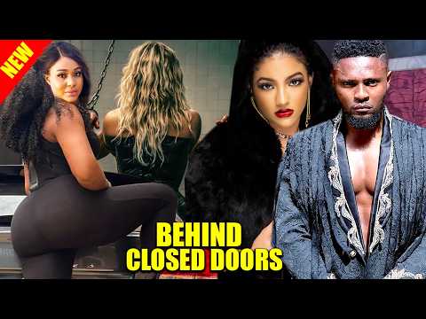 BEHIND CLOSER DOOR 2026 Latest Nigerian Movies