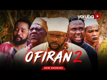 Ofiran 2 Yoruba Movie 2026 Drama | Odunlade Adekola, Ganiu Nofiu, Feranmi Oyalowo,Funmi Bank Anthony