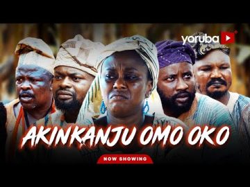 Akinkanju Omo Oko Yoruba Movie 2026 Drama | Juliet Jatto, Arinaja, Ogboluke, Yusuf Oropo